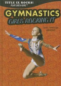 Cover image for Gymnastics: Girls Rocking It