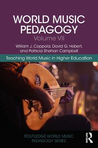 Cover image for World Music Pedagogy: Teaching World Music in Higher Education