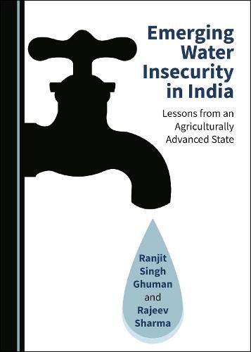 Cover image for Emerging Water Insecurity in India: Lessons from an Agriculturally Advanced State