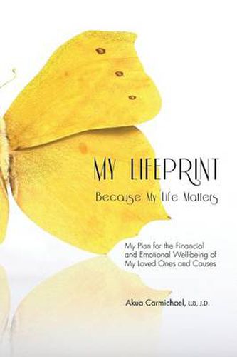 Cover image for My Lifeprint: My Plan for the Financial and Emotional Well-Being of My Loved Ones and Causes