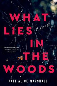 Cover image for What Lies in the Woods