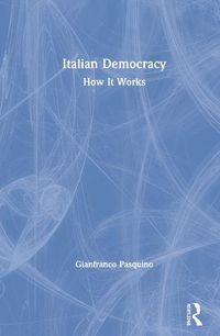 Cover image for Italian Democracy: How It Works