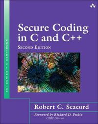 Cover image for Secure Coding in C and C++