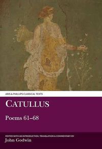 Cover image for Catullus: Poems 61-68