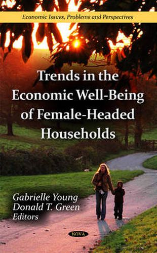 Cover image for Trends in the Economic Well-Being of Female-Headed Households