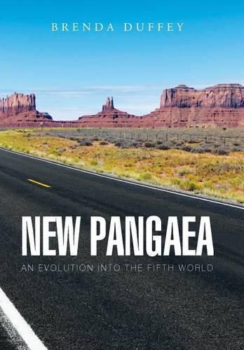 Cover image for New Pangaea: An Evolution into the Fifth World