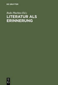 Cover image for Literatur als Erinnerung: Winfried Woesler zum 65. Geburtstag