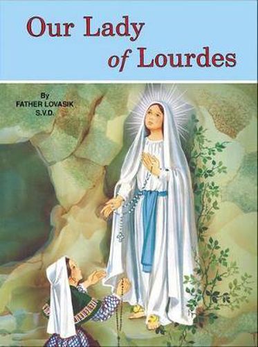 Cover image for Our Lady of Lourdes: And Marie Bernadette Soubirous (1844-1879)