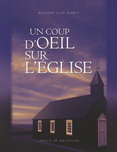 Cover image for UN COUP D'OEIL SUR L'Eglise