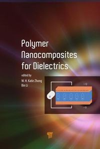 Cover image for Polymer Nanocomposites for Dielectrics