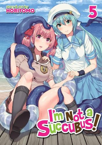 Cover image for I'm Not a Succubus! Vol. 5