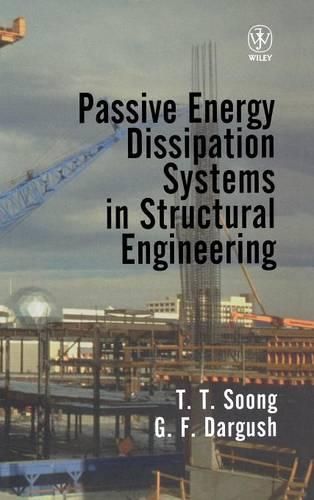 Cover image for Passive Energy Dissipation Systems in Structural Engineering