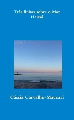 Cover image for Tres Linhas Sobre o Mar