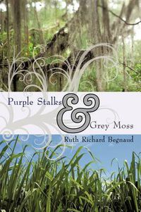 Cover image for Purple Stalks & Grey Moss