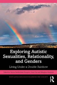 Cover image for Exploring Autistic Sexualities, Relationality, and Genders