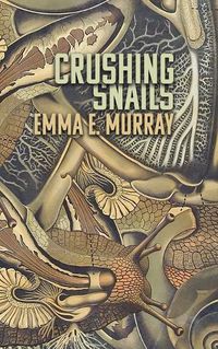 Cover image for Crushing Snails