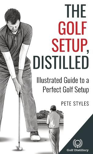 Cover image for The Golf Setup, Distilled