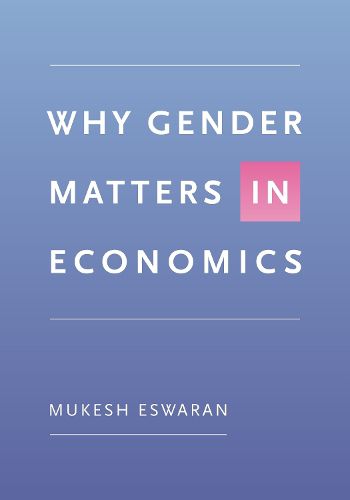 Cover image for Why Gender Matters in Economics