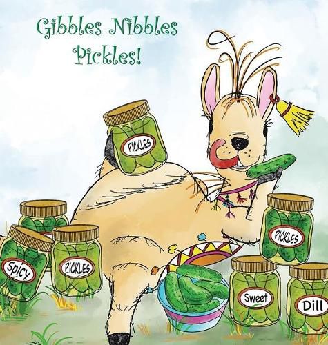 Cover image for Gibbles Nibbles Pickles