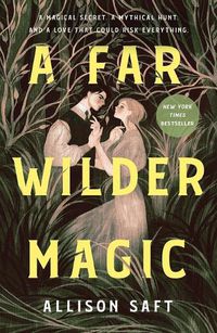 Cover image for A Far Wilder Magic