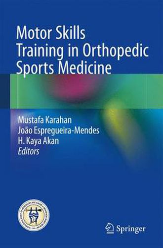 Cover image for Motor Skills Training in Orthopedic Sports Medicine