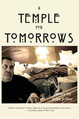 Cover image for A Temple for Tomorrows: poetry by John Jeffire
