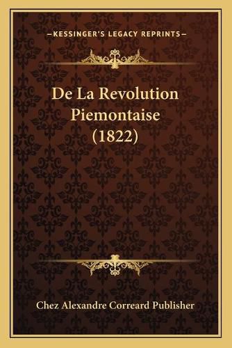 Cover image for de La Revolution Piemontaise (1822)