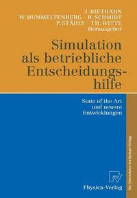 Cover image for Simulation ALS Betriebliche Entscheidungshilfe: State of the Art Und Neuere Entwicklungen