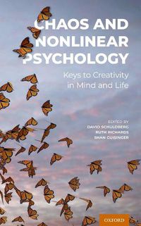 Cover image for Chaos and Nonlinear Psychology: Keys to Creativity in Mind and Life