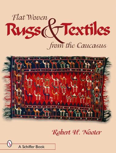 Cover image for Flat Woven Rugs & Textiles from the Caucasus