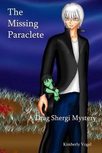 Cover image for The Missing Paraclete: A Drag Shergi Mystery