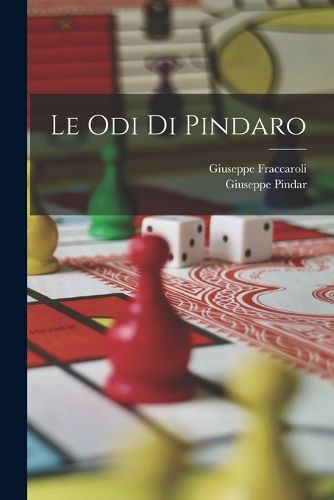 Cover image for Le Odi Di Pindaro
