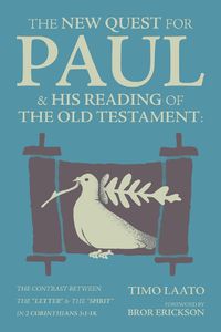 Cover image for The New Quest for Paul & His Reading of the Old Testament