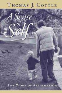 Cover image for A Sense of Self: The Work of Affirmation