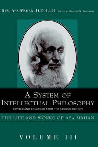 Cover image for A System of Intellectual Philosophy.