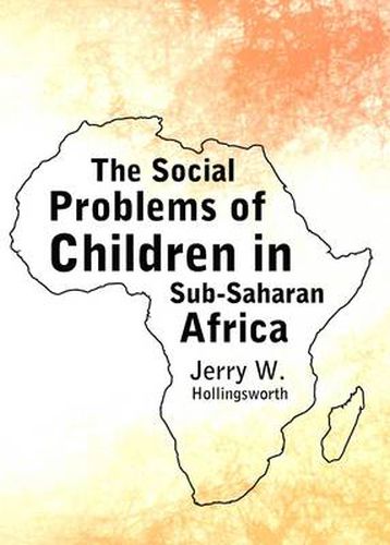 Cover image for The Social Problems of Children in Sub-Saharan Africa