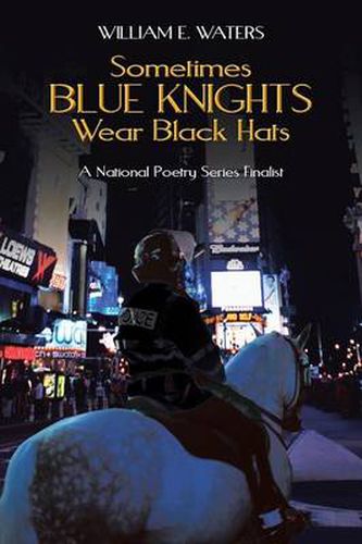 Cover image for Sometimes Blue Knights Wear Black Hats