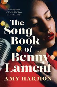 Cover image for The Songbook of Benny Lament: A Novel