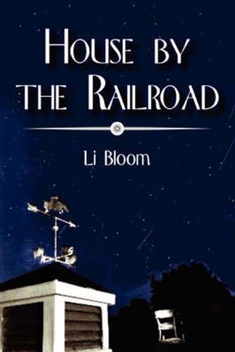 Cover image for House by the Railroad