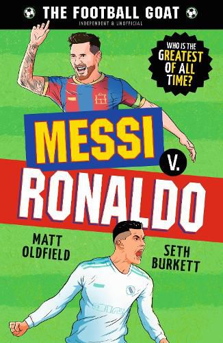 Cover image for The Football GOAT: Messi v. Ronaldo