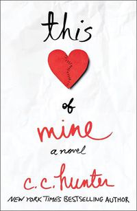 Cover image for This Heart of Mine: A Novel