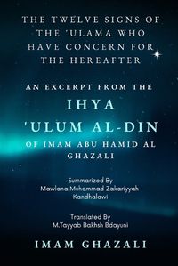 Cover image for The Twelve Signs of the 'Ulama who have concern for the hereafter