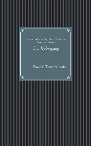 Cover image for Der Uebergang: Band 1: Transformation