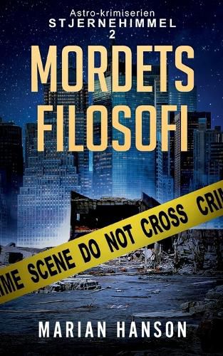 Cover image for Mordets Filosofi: Astro-krimiserien Stjernehimmel 2