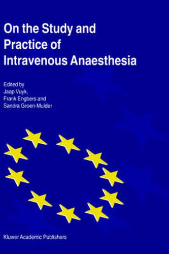 Cover image for On the Study and Practice of Intravenous Anaesthesia