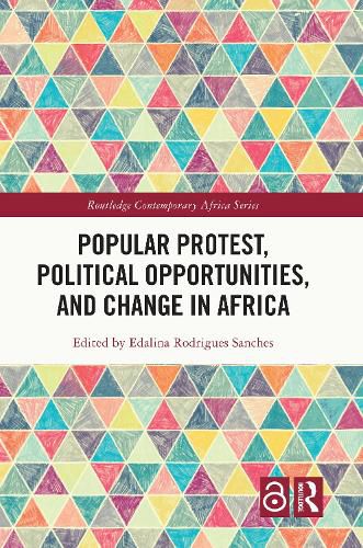 Cover image for Popular Protest, Political Opportunities, and Change in Africa