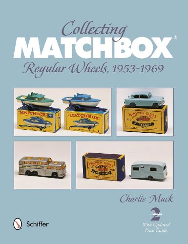 Cover image for Collecting Matchbox: Regular Wheels 1953-1969