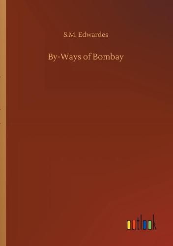 Cover image for By-Ways of Bombay