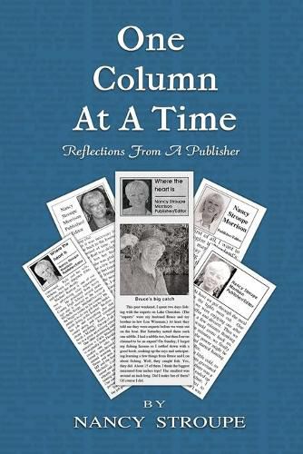 Cover image for One Column At A Time: Reflections From A Publisher