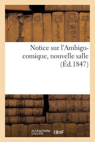 Cover image for Notice Sur l'Ambigu-Comique, Nouvelle Salle